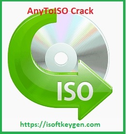 AnyToISO 3.9.6 Crack With Activation Code Full Version Download[Latest]
