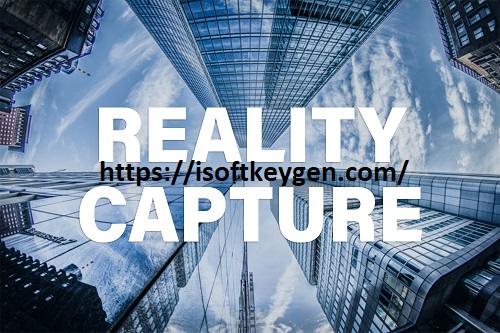 Reality Capture 1.2.0.17385 Crack Plus With Free Download